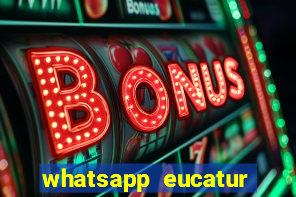 whatsapp eucatur porto velho